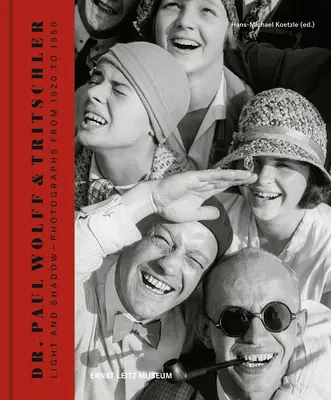 Dr. Paul Wolff & Alfred Tritschler: Lumină și umbră - Fotografii din 1920 până în 1950 - Dr. Paul Wolff & Tritschler: Light and Shadow - Photographs from 1920 to 1950