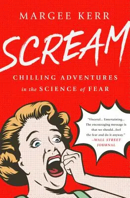 Scream: Aventuri înfricoșătoare în știința fricii [Chilling Adventures in the Science of Fear - Scream: Chilling Adventures in the Science of Fear