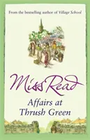 Afaceri la Thrush Green - Affairs at Thrush Green
