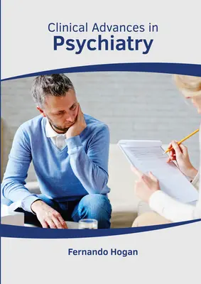 Avansuri clinice în psihiatrie - Clinical Advances in Psychiatry