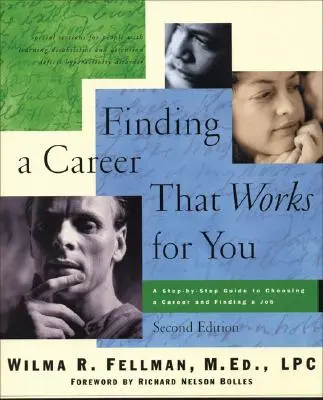 Găsirea unei cariere care să funcționeze pentru tine: Un ghid pas cu pas pentru alegerea unei cariere - Finding a Career That Works for You: A Step-By-Step Guide to Choosing a Career
