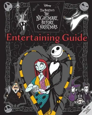 The Nightmare Before Christmas: Cartea de bucate oficială și ghidul de divertisment - The Nightmare Before Christmas: The Official Cookbook & Entertaining Guide