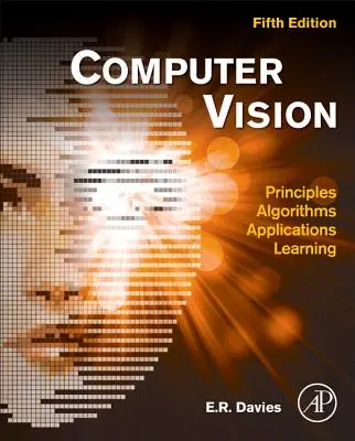 Computer Vision: Principii, Algoritmi, Aplicații, Învățare - Computer Vision: Principles, Algorithms, Applications, Learning