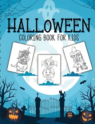 Halloween Carte de colorat pentru copii: Artizanat Hobby-uri - Acasă - pentru copii 3-5 - Pentru copii mici - Copii mari - Halloween Coloring Book For Kids: Crafts Hobbies - Home - for Kids 3-5 - For Toddlers - Big Kids