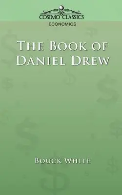 Cartea lui Daniel Drew - The Book of Daniel Drew