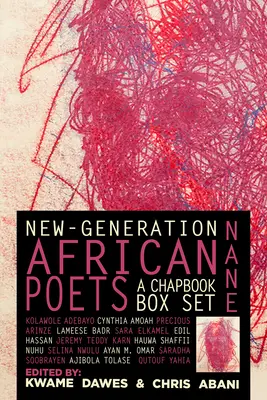Nane: Poeți africani din noua generație: A Chapbook Box Set - Nane: New-Generation African Poets: A Chapbook Box Set