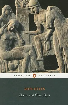 Electra și alte piese de teatru - Electra and Other Plays