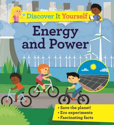 Descoperă singur: Energie și putere - Discover It Yourself: Energy and Power
