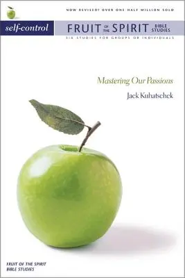 Autocontrolul: Stăpânirea pasiunilor noastre - Self-Control: Mastering Our Passions