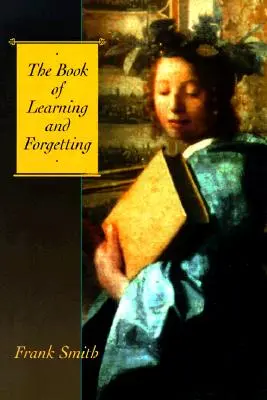 Cartea învățării și a uitării (The Book of Learning and Forgetting) - The Book of Learning and Forgetting