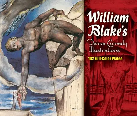 Ilustrații ale Divinei Comedii a lui William Blake - William Blake's Divine Comedy Illustrations