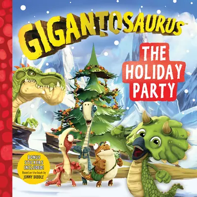 Gigantosaurus: Petrecerea de vacanță - Gigantosaurus: The Holiday Party