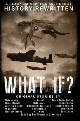 Ce-ar fi dacă..: Istoria rescrisă... cu MAGIE! - What If?: History Rewritten...with MAGIC!