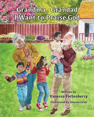 Bunico, bunicule, vrem să îl lăudăm pe Dumnezeu, 3 - Grandma, Granddad, We Want to Praise God, 3
