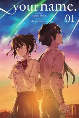 Numele tău, Vol. 1 (Manga) - Your Name., Vol. 1 (Manga)