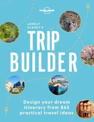 Constructorul de călătorii Lonely Planet 1 - Lonely Planet's Trip Builder 1