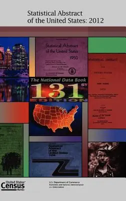 Rezumatul statistic al Statelor Unite, 2012 - Statistical Abstract of the United States, 2012