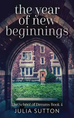 Anul noilor începuturi - The Year Of New Beginnings