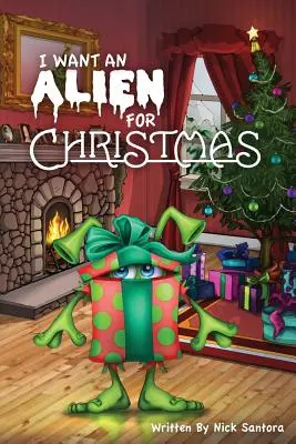Vreau un extraterestru de Crăciun - I Want an Alien for Chrsitmas