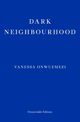 Cartierul întunecat - Dark Neighbourhood