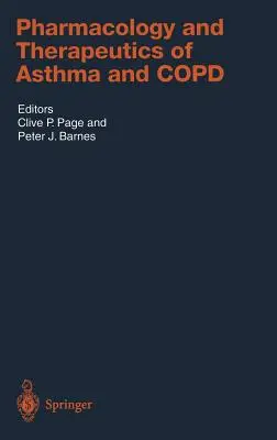 Pharmacology and Therapeutics of Asthma and Copd