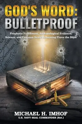 Cuvântul lui Dumnezeu: Rezistent la gloanțe - God's Word: Bulletproof