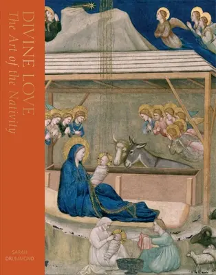 Dragoste divină: Arta Nașterii - Divine Love: The Art of the Nativity