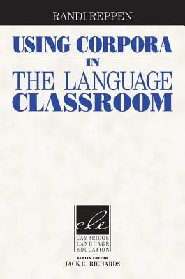 Utilizarea corpora în clasa de limbi străine - Using Corpora in the Language Classroom