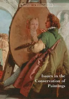 Probleme de conservare a picturilor - Issues in the Conservation of Paintings