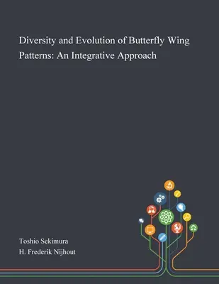 Diversitatea și evoluția modelelor de aripi de fluture: O abordare integrativă - Diversity and Evolution of Butterfly Wing Patterns: An Integrative Approach