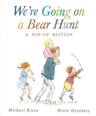 Mergem la o vânătoare de urși: O ediție pop-up festivă - We're Going on a Bear Hunt: A Celebratory Pop-Up Edition
