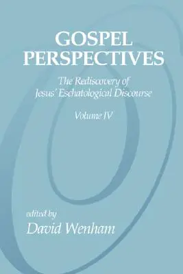 Gospel Perspectives, volumul 4 - Gospel Perspectives, Volume 4