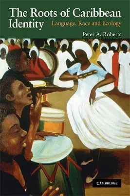 Rădăcinile identității caraibiene: Limbă, rasă și ecologie - The Roots of Caribbean Identity: Language, Race, and Ecology