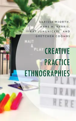 Etnografii ale practicilor creative - Creative Practice Ethnographies