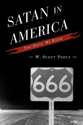 Satana în America: Diavolul pe care îl știm - Satan in America: The Devil We Know