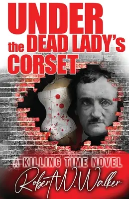 Sub corsetul doamnei moarte: A Dr. Jude Avery Thriller - Under the Dead Lady's Corset: A Dr. Jude Avery Thriller