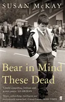Țineți cont de acești morți - Bear in Mind These Dead