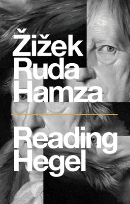 Lectura lui Hegel - Reading Hegel