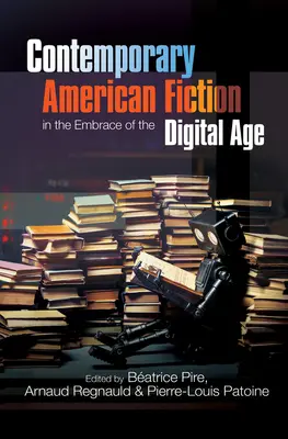 Ficțiunea americană contemporană în îmbrățișarea erei digitale - Contemporary American Fiction in the Embrace of the Digital Age