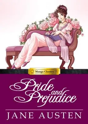 Manga Classics Mândrie și prejudecată - Manga Classics Pride and Prejudice