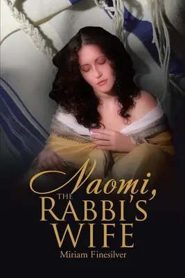 Naomi, soția rabinului - Naomi, the Rabbi's Wife