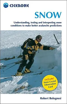 Zăpadă: Evaluarea și înțelegerea condițiilor de zăpadă pentru o mai bună predicție a avalanșelor - Snow: Assessing and Understanding Snow Conditions to Predict Avalanches Better