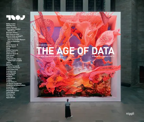 Epoca datelor: Adoptarea algoritmilor în artă și design - The Age of Data: Embracing Algorithms in Art & Design
