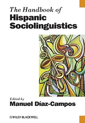 Manual de sociologie hispanică - Handbook of Hispanic Socioling
