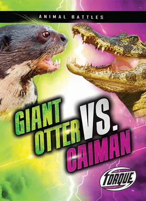Vidra uriașă vs. Caiman - Giant Otter vs. Caiman