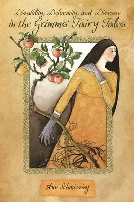 Dizabilitate, diformitate și boală în basmele lui Grimms - Disability, Deformity, and Disease in the Grimms' Fairy Tales