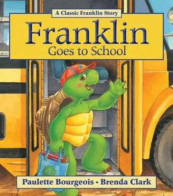 Franklin merge la școală - Franklin Goes to School