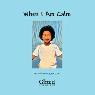 Când sunt calmă - When I Am Calm