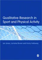 Cercetare calitativă în sport și activitate fizică - Qualitative Research in Sport and Physical Activity