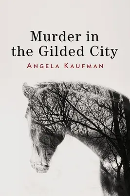 Crimă în orașul aurit - Murder in the Gilded City